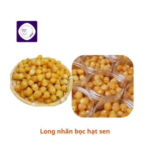 Long nhãn bọc hạt sen, nhãn ôm hạt sen thơm ngon, bổ dưỡng