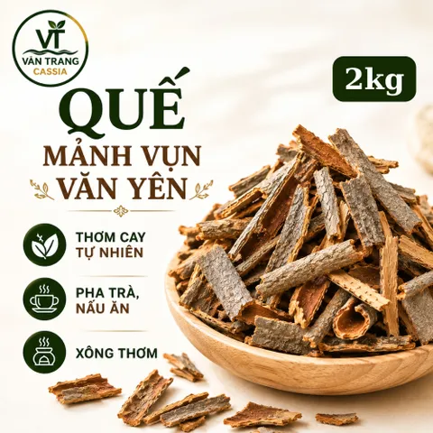 2kg Quế Mảnh Văn Yên Loại 1 Thơm Cay Nhiều Tinh Dầu - Gia Vị Nấu Phở, Pha Trà, Xông Thơm, Khử Mùi