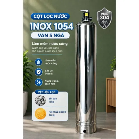 Cột Composite, Inox 1054 full vật liệu dành cho nguồn nước bị nhiễm vôi, cặn canxi, làm mềm nước cứng.