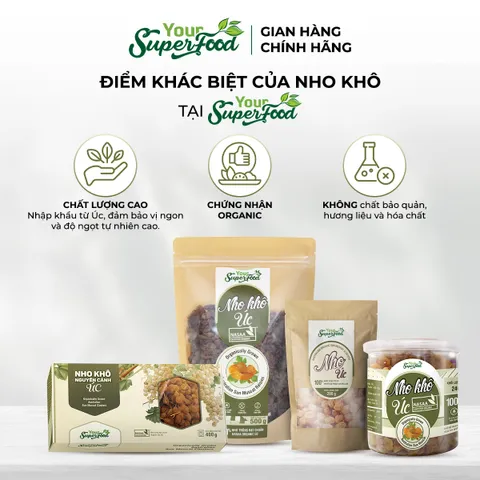 Nho Khô Úc Dẻo Ngọt Tự Nhiên (Nasaa Organic) Dùng Nấu Ăn Chế Biến Làm Bánh Pha Trà Ăn Vặt Your Superfood Túi 500gr