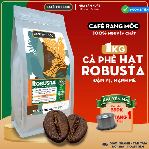 1KG Cà phê HẠT Robusta nguyên chất 100%, rang mộc đậm đà, Café The Soo