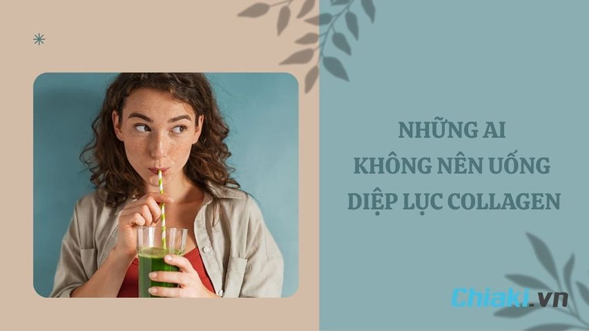 Những ai không nên uống diệp lục collagen? Lưu ý khi uống