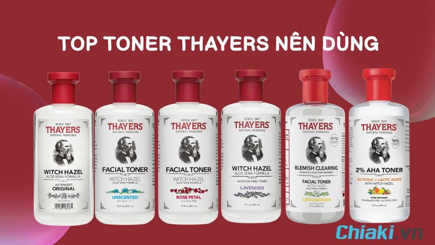 TOP 7 toner Thayers làm dịu, dưỡng da hiệu quả nên dùng 2026