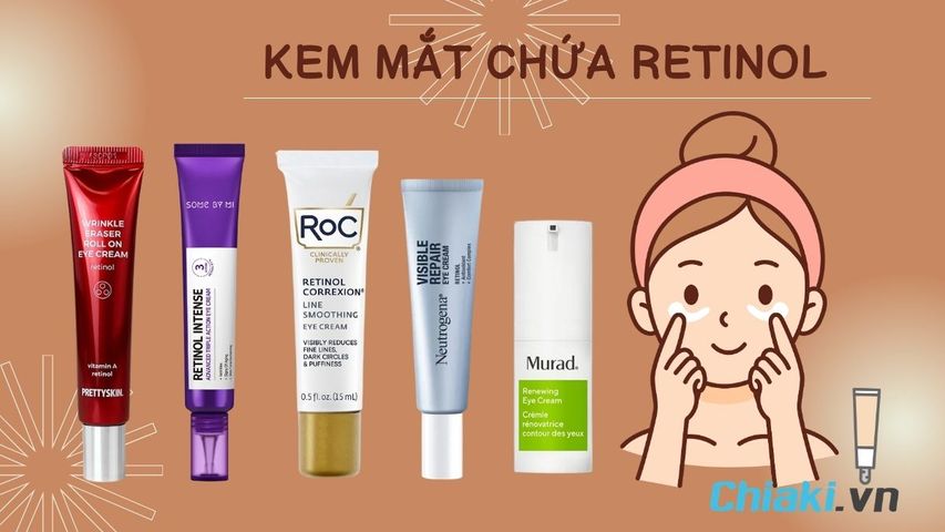 TOP 5 kem mắt Retinol trẻ hóa, xóa mờ nếp nhăn hiệu quả