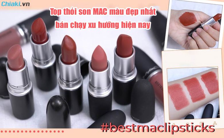 Top 11 Thỏi son MAC màu đẹp, bán chạy xu hướng 2026