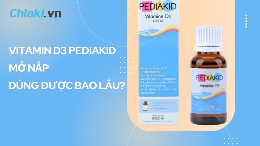Vitamin D3 Pediakid mở nắp dùng được bao lâu? Bảo quản thế nào?