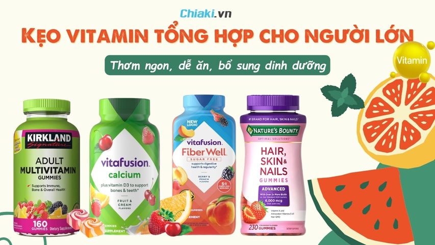 Top 5 Kẹo vitamin tổng hợp cho người lớn tốt được tin dùng 2026