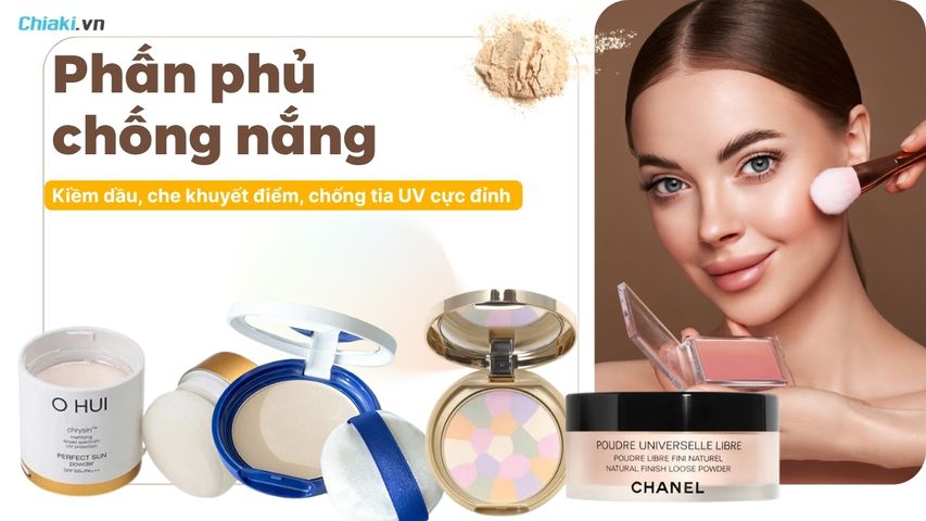 Top 10 Phấn phủ chống nắng, kiềm dầu tốt nên mua hiện nay