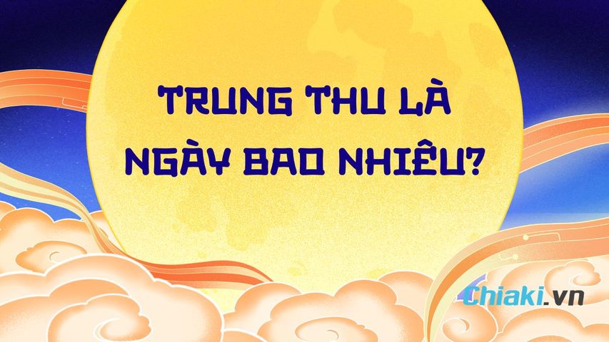 Trung thu 2026 là ngày mấy Dương lịch? Ý nghĩa Tết Trung thu