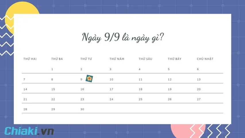 Ngày 9/9 là ngày gì? Sự kiện, ý nghĩa của ngày 9 tháng 9