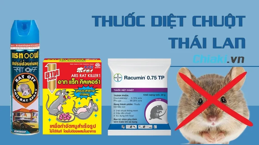 TOP 3 thuốc diệt chuột Thái Lan an toàn, hiệu quả cực nhạy