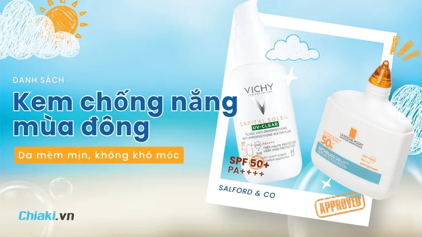 Top 10 Kem chống nắng mùa đông giúp da mềm mịn, không khô mốc