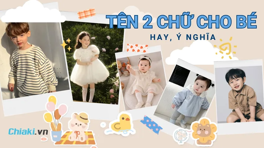 100+ Tên 2 chữ hay, ý nghĩa cho bé trai, bé gái sinh năm 2026