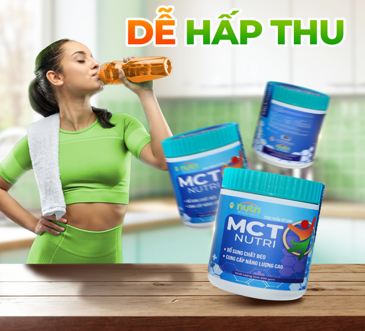 Thực phẩm bổ sung MCT Nutri cho người kém hấp thu chất béo