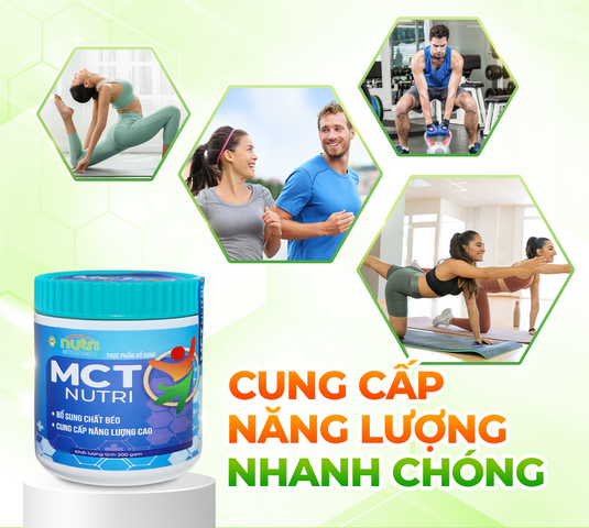 Thực phẩm bổ sung MCT Nutri cho người kém hấp thu chất béo