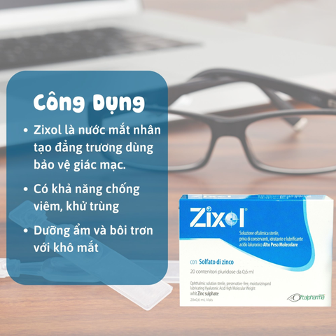 (Hàng nhập khẩu) Nước Mắt Nhân Tạo ZIXOL Hộp 20 Tép - Hỗ Trợ Dưỡng Ẩm, Giảm Khô Mỏi Mắt