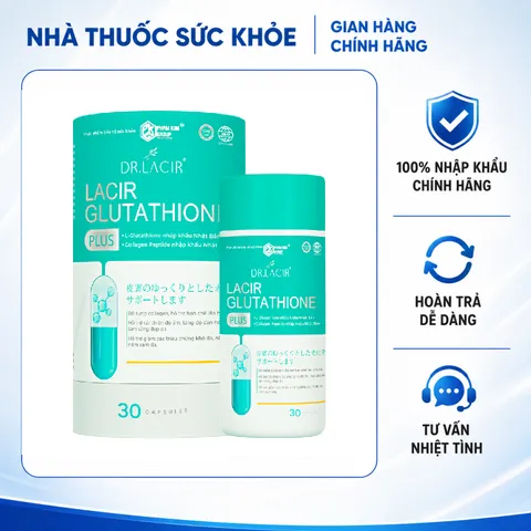(Hàng nhập khẩu) Viên uống hỗ trợ trắng da mờ nám Lacir Glutathione Plus - Lọ 30 viên