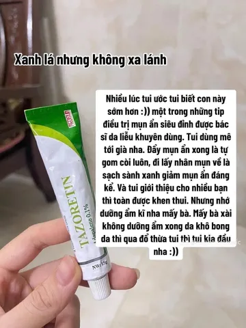Kem dưỡng mụn gom cồi mụn Tazoretin xanh lá và phục hồi sau mụn 345 