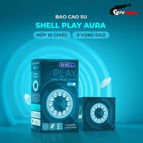 Bao cao su Shell Play Aura - T&iacute;nh năng nổi bật