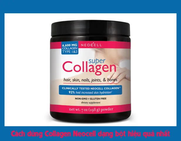 Cách dùng Collagen Neocell dạng bột hiệu quả