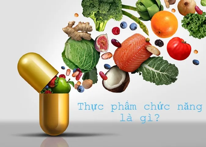 Thực phẩm chức năng là gì? Tất cả những gì bạn cần biết