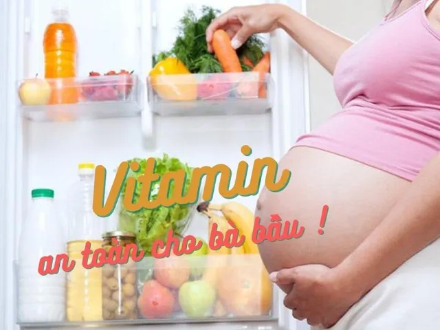 Mang thai: Bổ sung chất gì an toàn và chất không an toàn