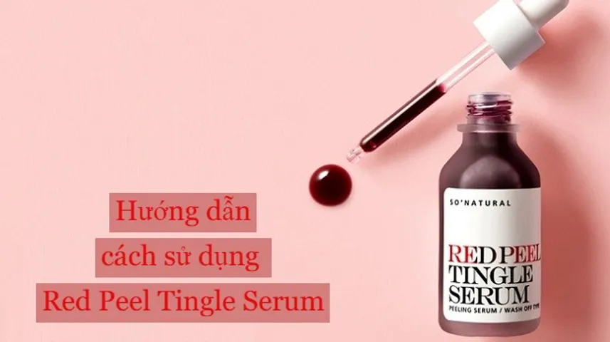 Cách sử dụng Red Peel Tingle Serum hiệu quả cho làn da sạch mụn thâm