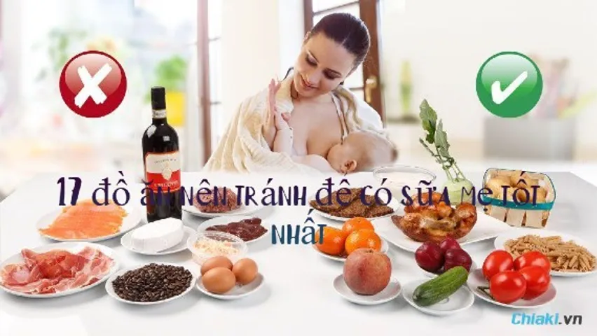Mẹ cho con bú không nên ăn gì? 17 đồ ăn nên tránh để có sữa mẹ thơm