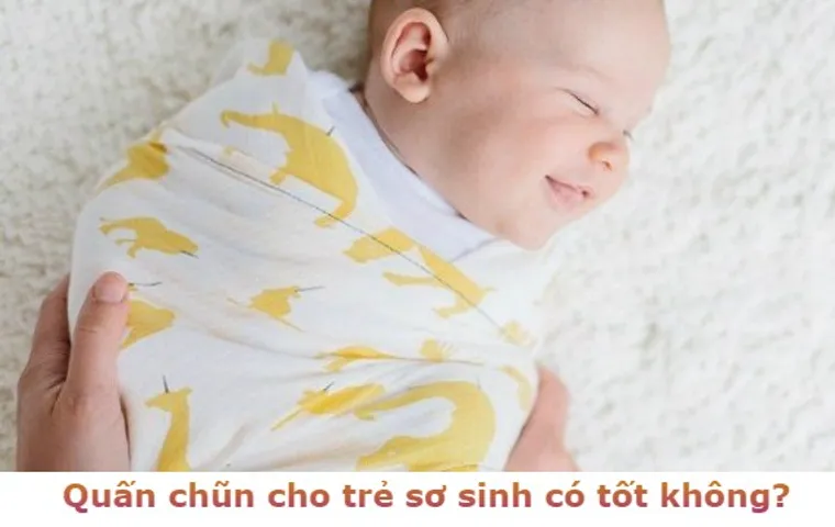 Quấn chũn là gì? Có nên quấn chũn cho trẻ sơ sinh khi ngủ? - Chiaki