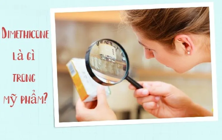 Dimethicone là gì trong mỹ phẩm? Dimethicone có an toàn cho da không?