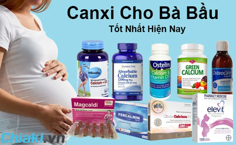 Top 20 Thuốc canxi cho bà bầu bổ sung trong suốt thai kỳ 2026