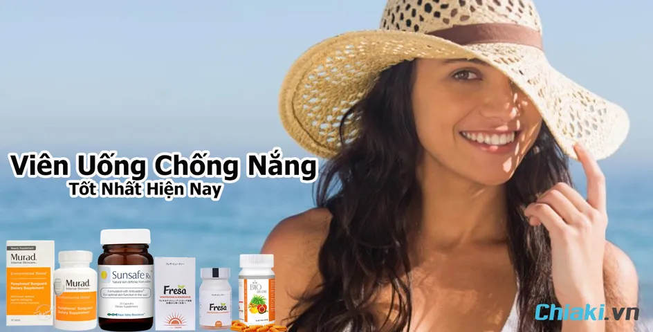 Top 15 viên uống chống nắng an toàn, hiệu quả 2026