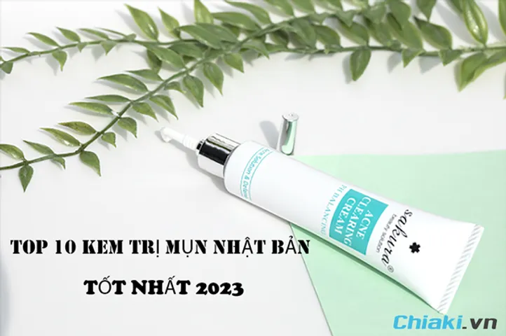 Top 10 kem trị mụn Nhật Bản tốt, an toàn cho làn da