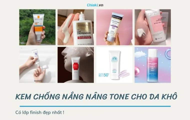 Review 10 kem chống nắng nâng tone cho da khô được yêu thích 2026