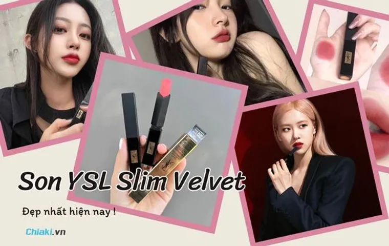 Top 10+ màu son YSL Slim Velvet được yêu thích 2026