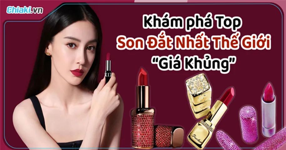 Top 11 Thỏi Son Đắt Thế Giới “Giá Khủng” Có Tiền Cũng Khó Mua