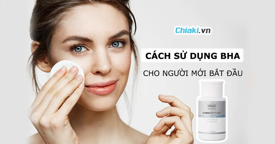 BHA là gì? Cách dùng BHA đúng chuẩn trong quy trình chăm sóc da