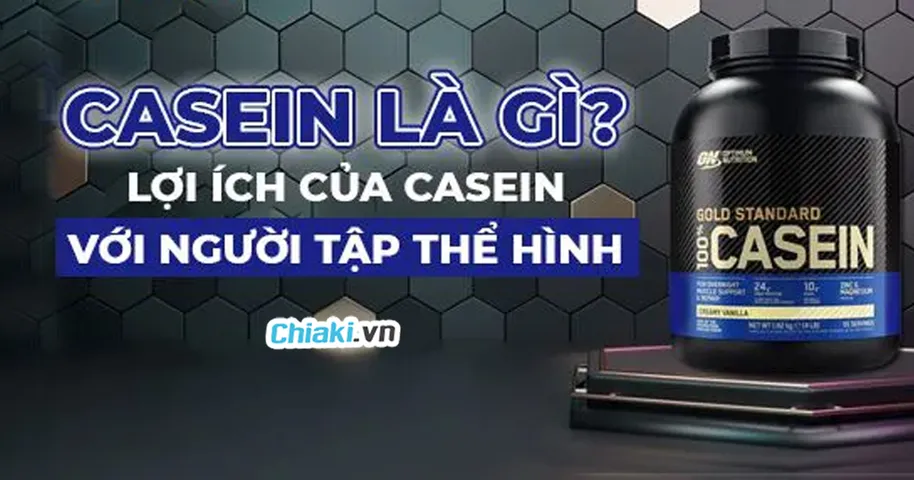 Casein là gì? Top 5 sản phẩm casein chất lượng tốt cho người tập thể hình 
