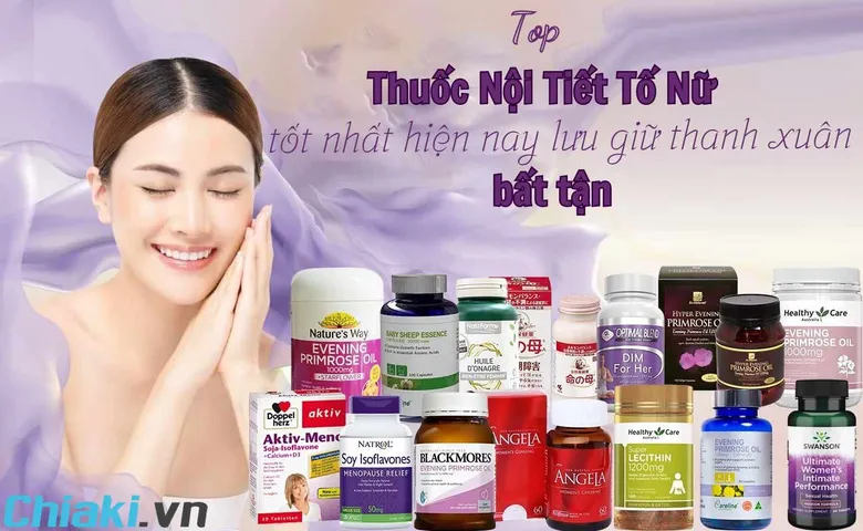 TOP 15 Thuốc nội tiết tố nữ tốt hiện nay an toàn, hiệu quả
