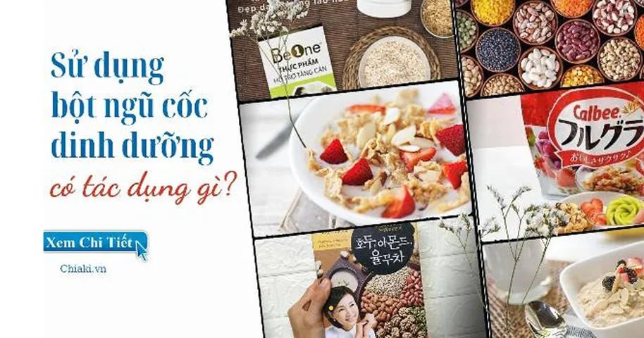 [TOP] 9+ bột ngũ cốc dinh dưỡng thơm ngon nên mua hiện nay