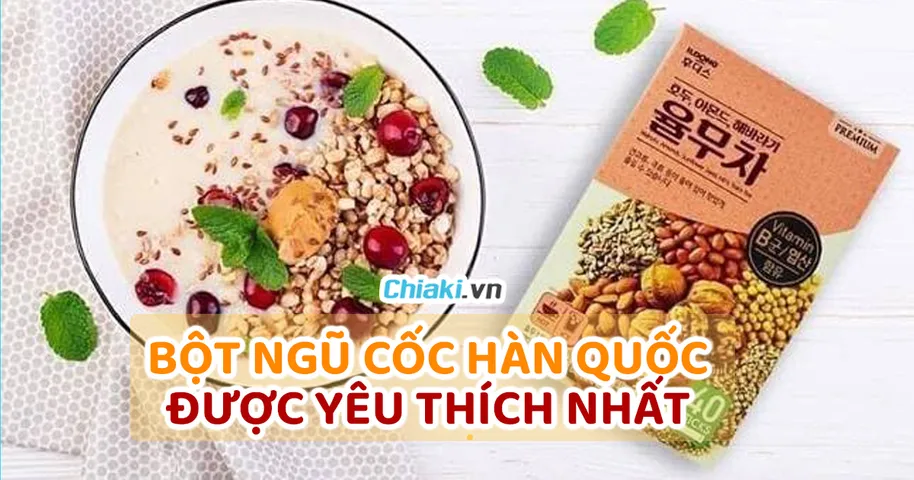 Top 9 Bột ngũ cốc Hàn Quốc chính hãng giá tốt nên mua 2026