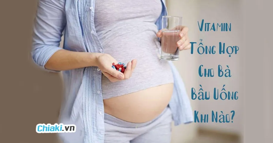 Vitamin tổng hợp cho bà bầu uống khi nào tốt?