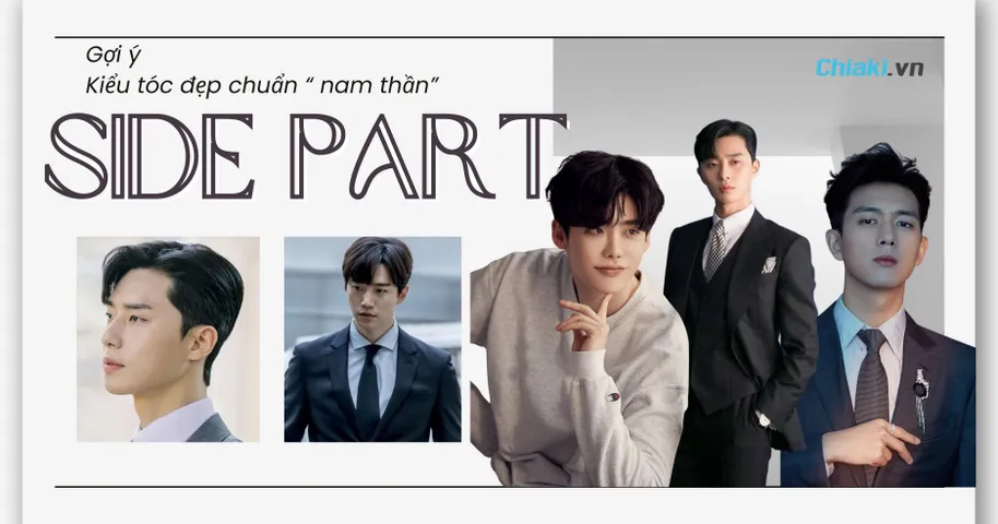 28 Kiểu tóc Side Part đẹp chuẩn “nam thần” được yêu thích hiện nay