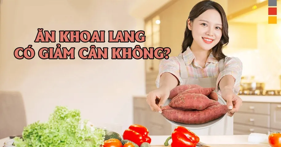 Ăn khoai lang có giảm cân không? Cách ăn khoai lang giảm cân hiệu quả