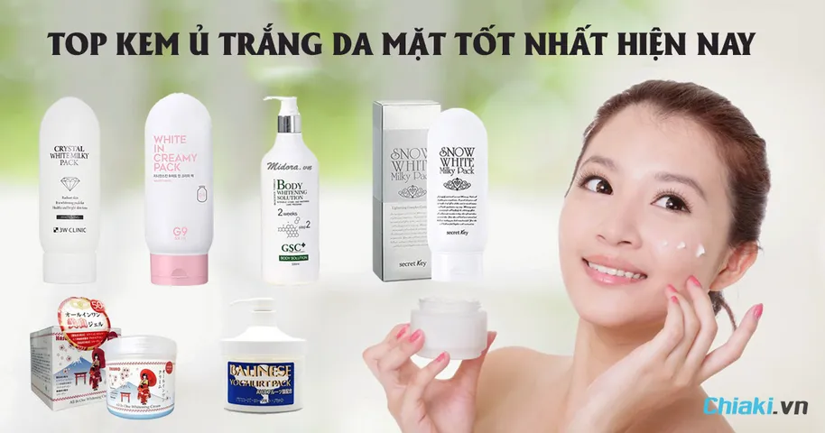 Review top 10 ủ trắng da mặt tốt hiện nay, được nhiều người tin dùng