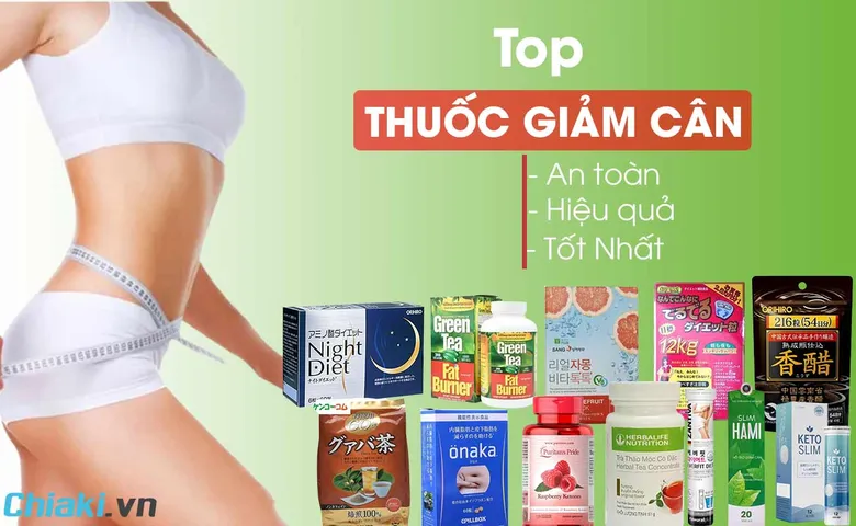 Top 15 Thuốc giảm cân an toàn, hiệu quả 2026