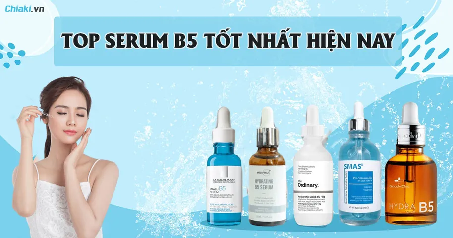 Top 8 serum B5 phục hồi da tốt hiện nay