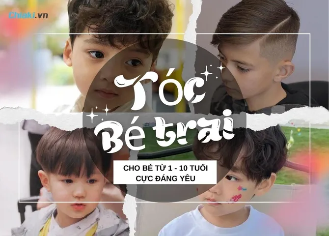 25+ Kiểu tóc bé trai từ 1 - 10 tuổi cực đáng yêu và cá tính