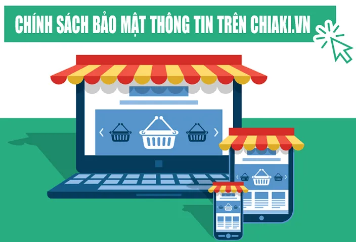 Chính sách bảo mật thông tin trên Chiaki.vn