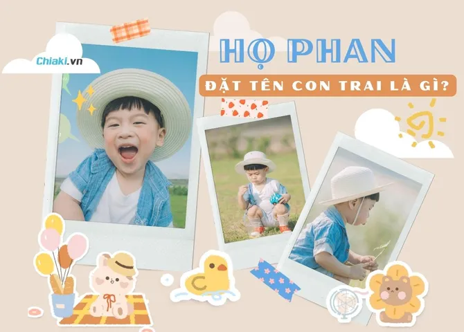 Họ Phan đặt tên con trai là gì hay, ý nghĩa và hợp với bố mẹ?